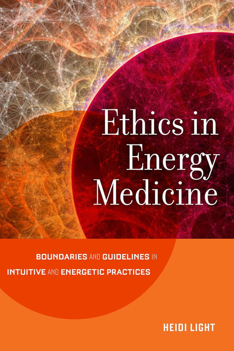 Ethics in Energy Medicine