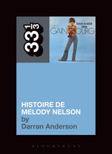 Serge Gainsbourg's Histoire de Melody Nelson
