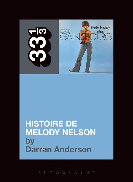 Serge Gainsbourg's Histoire de Melody Nelson