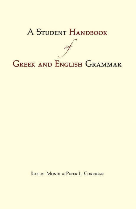A Student Handbook of Greek and English Grammar