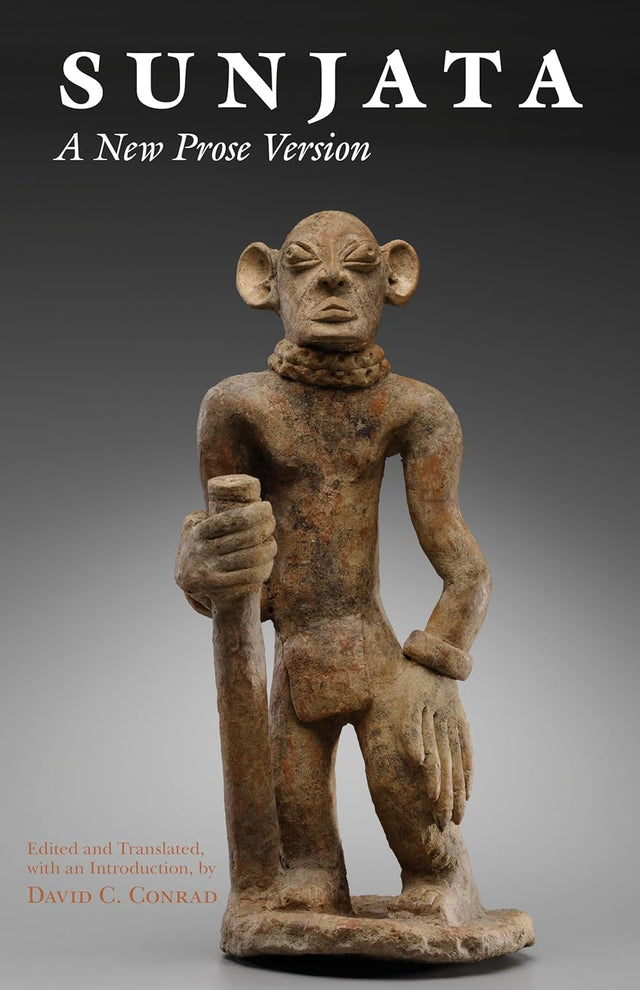 Sunjata: A New Prose Version
