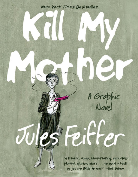 Kill My Mother