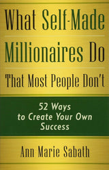 What Self-Made Millionaires Do That Most People Don'T