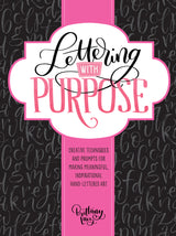 Lettering with Purpose