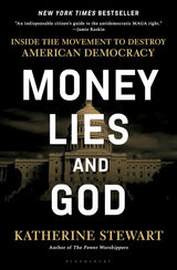 Money, Lies, and God