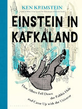 Einstein in Kafkaland