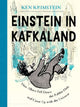 Einstein in Kafkaland