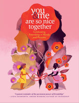 You & Me Are So Nice Together