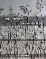 night myths   before the body