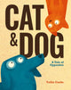 Cat and Dog