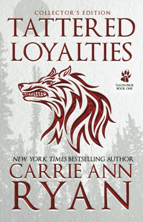 Tattered Loyalties - Special Edition