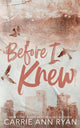Before I Knew - Special Edition