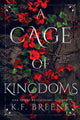 A Cage of Kingdoms
