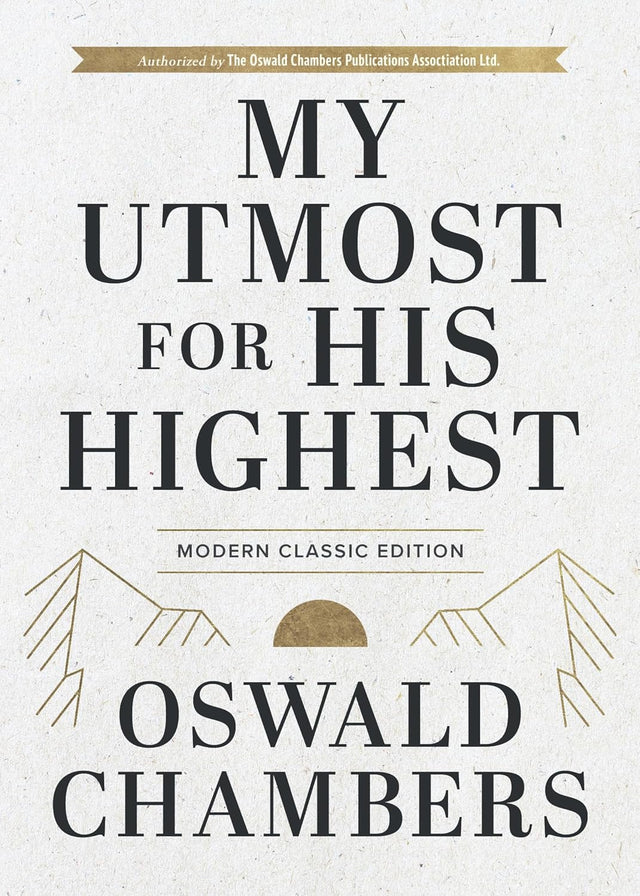 My Utmost for His Highest