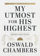 My Utmost for His Highest