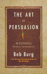 The Art of Persuasion