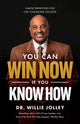 You Can Win Now, If You Know How