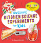 Awesome Kitchen Science Experiments for Kids