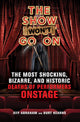 The Show Won't Go On