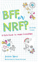 BFF or NRF (Not Really Friends)
