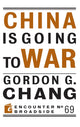 China Is Going to War