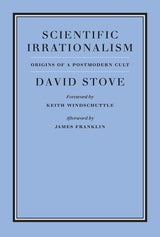 Scientific Irrationalism