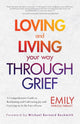 Loving and Living Your Way Through Grief