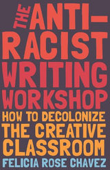 The Anti-Racist Writing Workshop