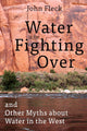 Water Is for Fighting Over