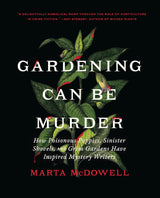 Gardening Can Be Murder