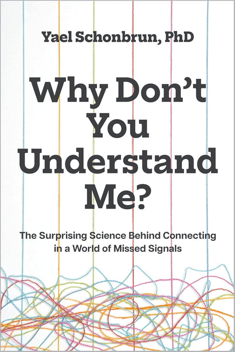 Why Don’t You Understand Me?