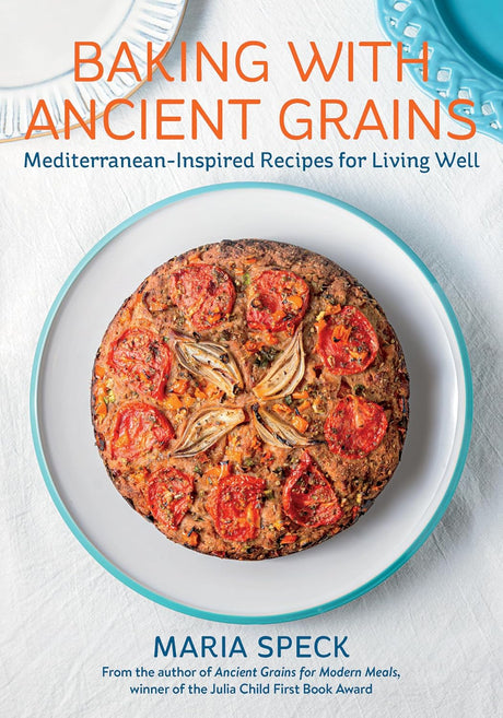 Baking with Ancient Grains