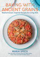 Baking with Ancient Grains