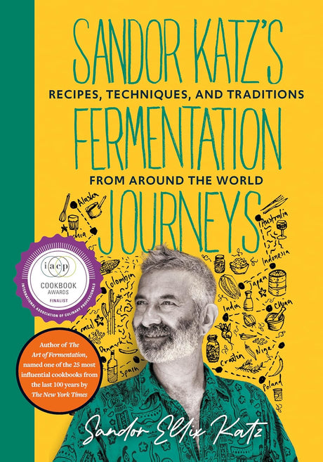 Sandor Katz's Fermentation Journeys