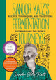 Sandor Katz's Fermentation Journeys