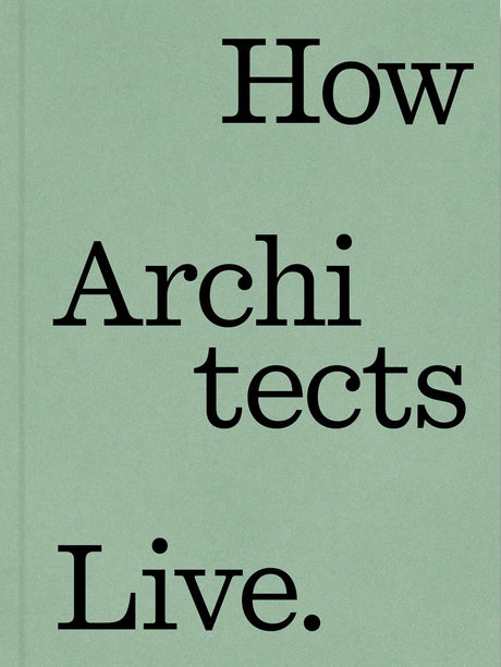 How Architects Live