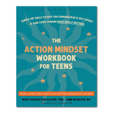 The Action Mindset Workbook for Teens