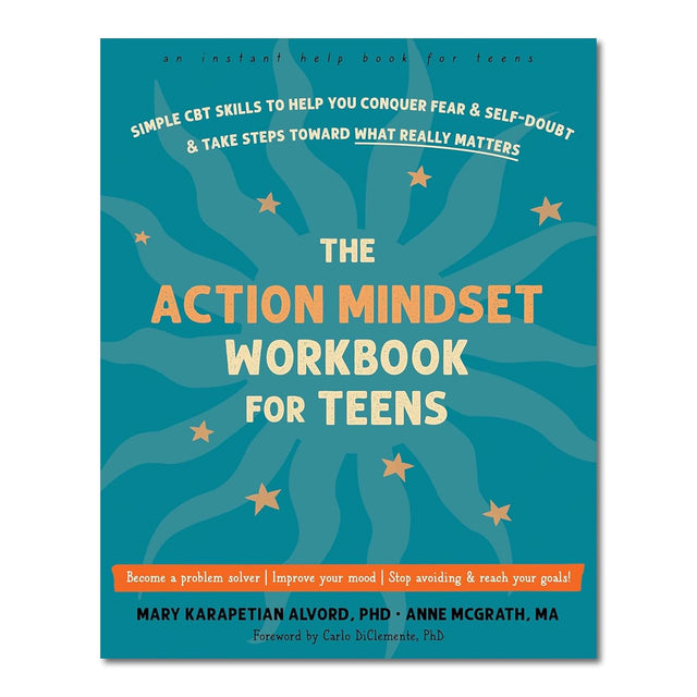 The Action Mindset Workbook for Teens