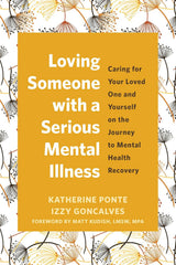 Loving Someone with a Serious Mental Illness