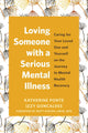 Loving Someone with a Serious Mental Illness