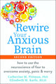 Rewire Your Anxious Brain