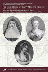 Far from Home in Early Modern France – Three Women′s Stories