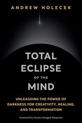 Total Eclipse of the Mind