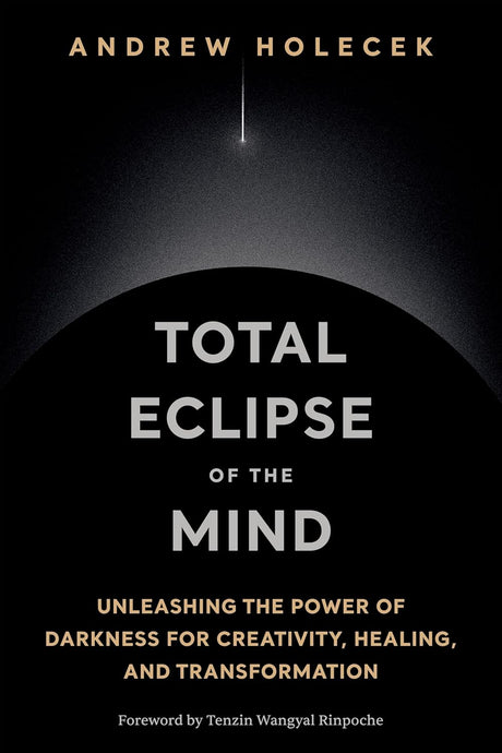 Total Eclipse of the Mind