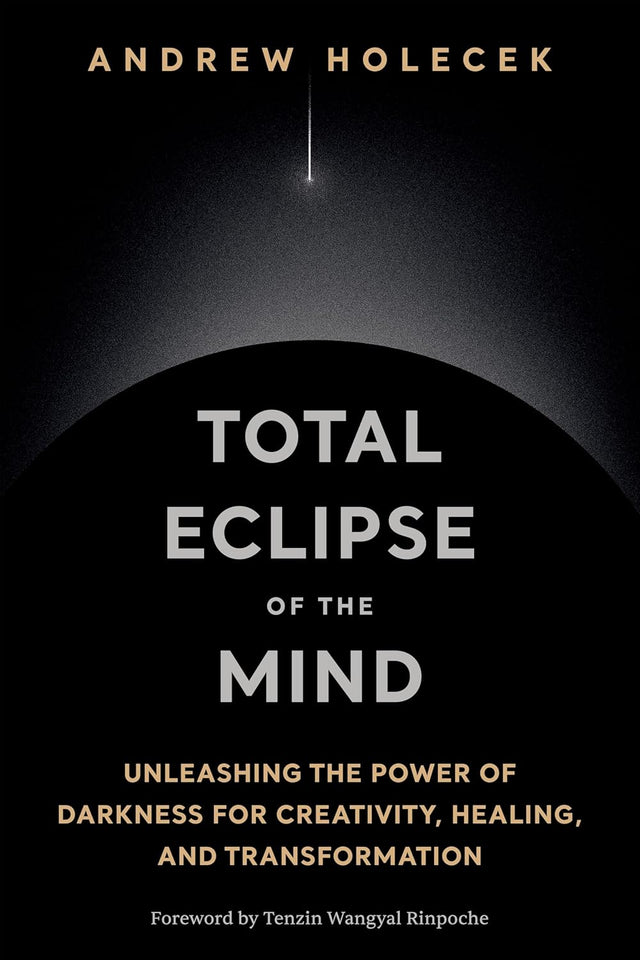 Total Eclipse of the Mind