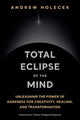 Total Eclipse of the Mind