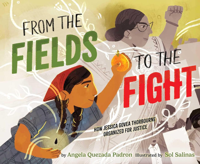 From the Fields to the Fight