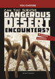 Can You Survive Dangerous Desert Encounters