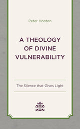 A Theology of Divine Vulnerability
