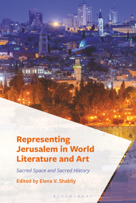 Representing Jerusalem in World Literature and Art